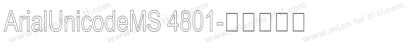 ArialUnicodeMS 4801字体转换